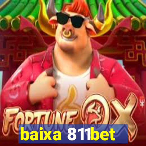 baixa 811bet